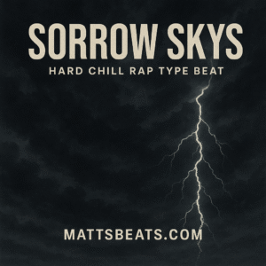 "SORROW SKYS" – Hard Chill Rap Type Beat
